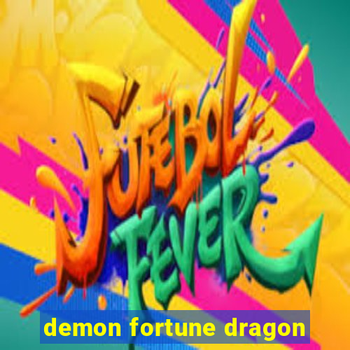 demon fortune dragon